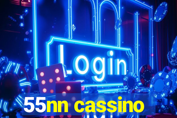 55nn cassino